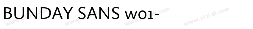 BUNDAY SANS w01字体转换